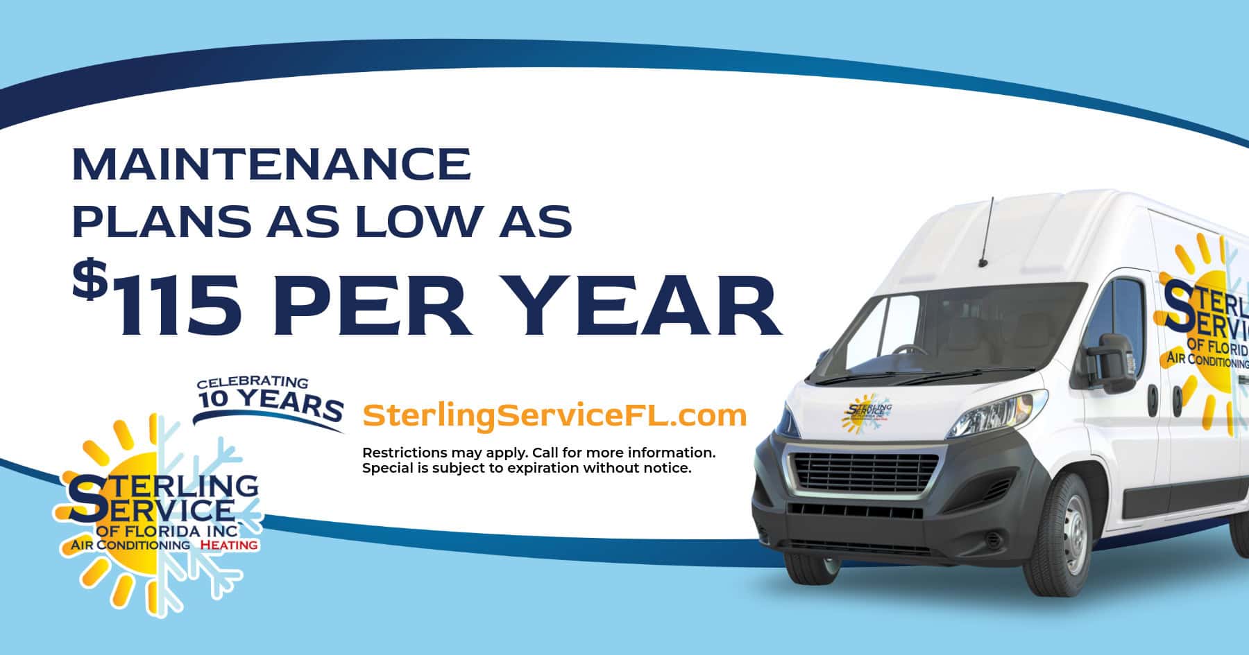 HVAC Maintenance plans as low as $115 per year. Call Sterling Service at 850-391-0091 to learn more or sign up today.