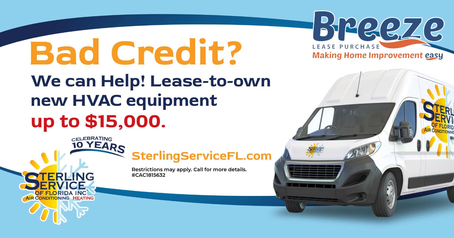 Bad credit? We can help! Lease-to-own new HVAC equipment up to $15,000.